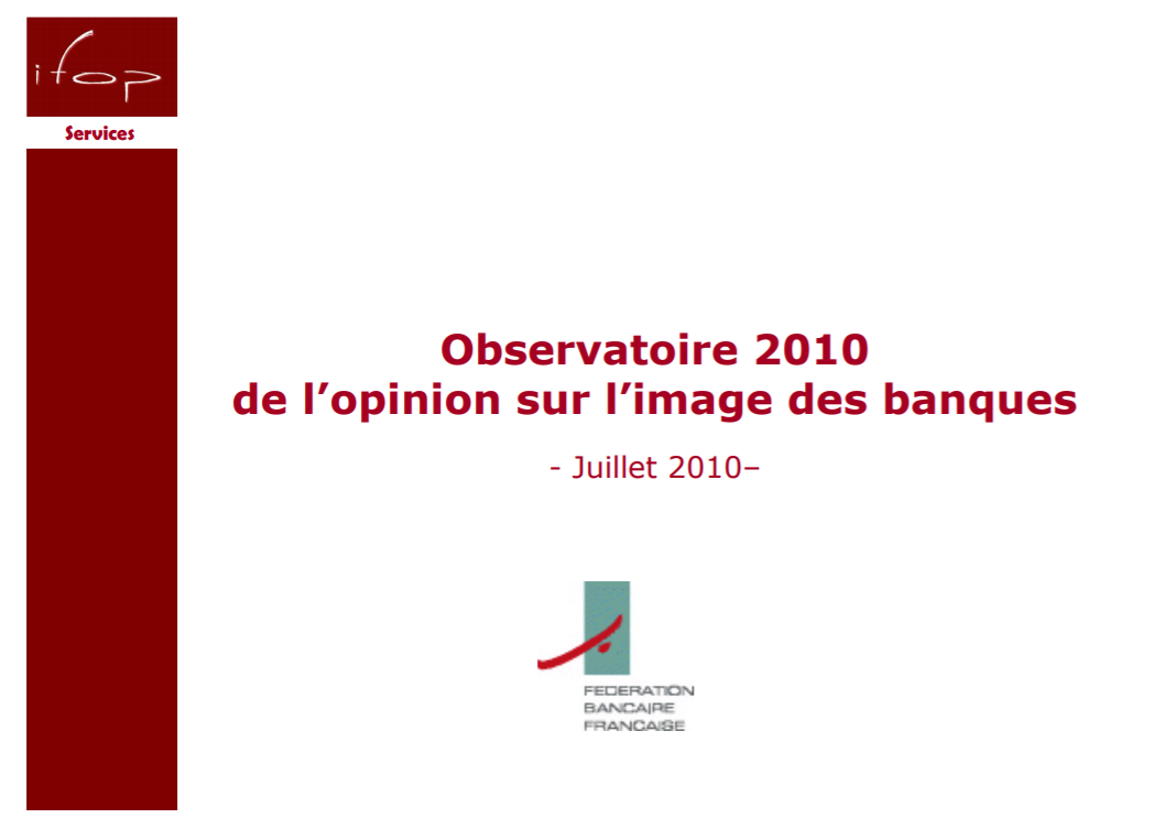 Image et pratique bancaire des français 24ème vague (2010)
