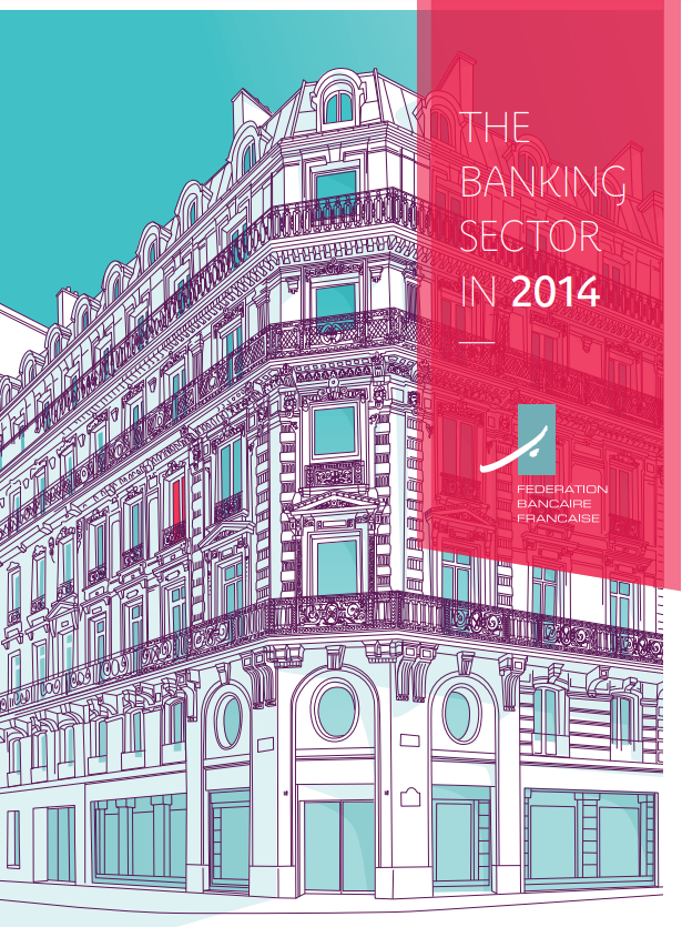 The FBF publishes its report on the banking sector in 2014.
