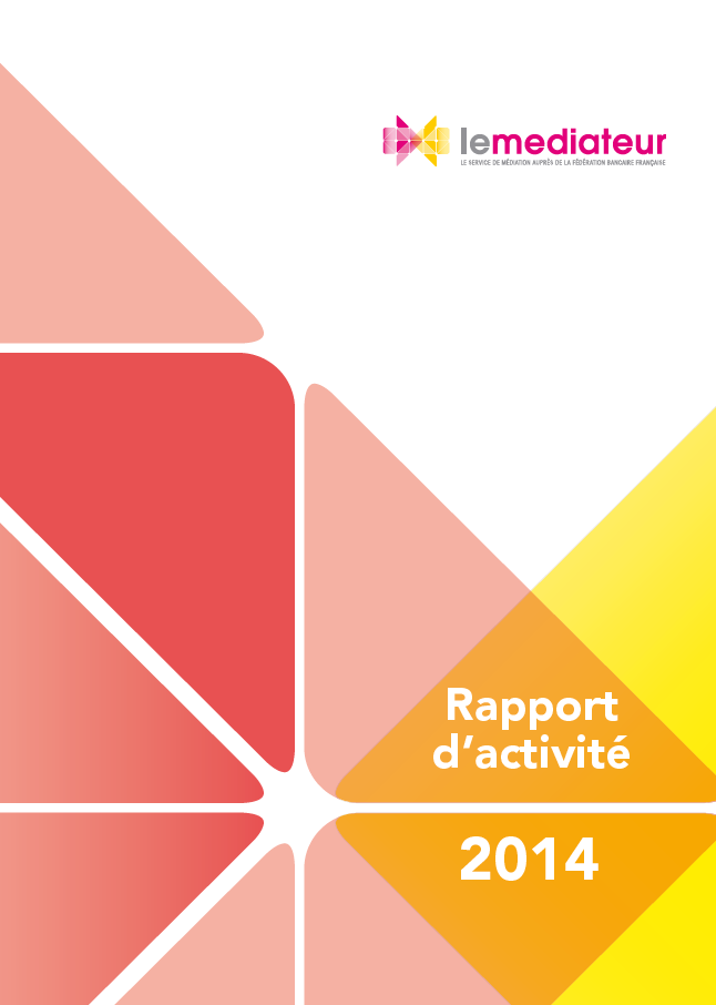 Le médiateur auprès de la FBF publie son rapport d’activité pour 2014