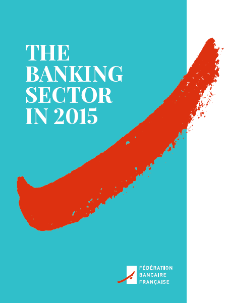 The French Banking Federation publishes The banking sector in 2015