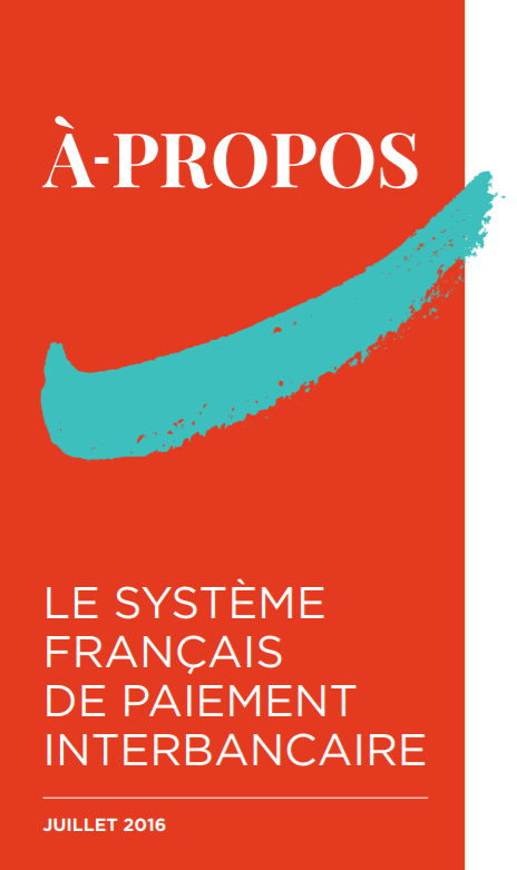 FBF A PROPOS - Le système français de paiement interbancaire