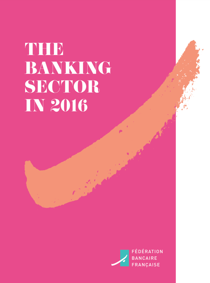 The French Banking Federation publishes The banking sector in 2016