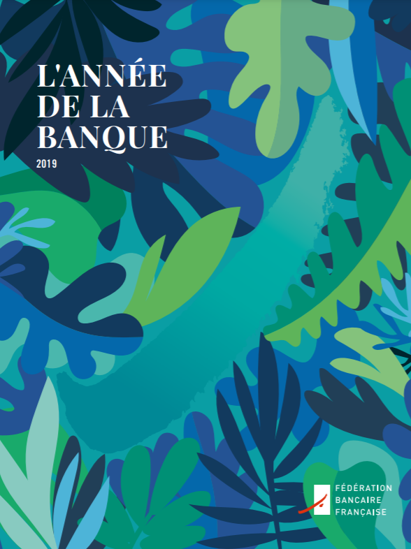 La Fédération bancaire française publie L’année de la banque en 2019