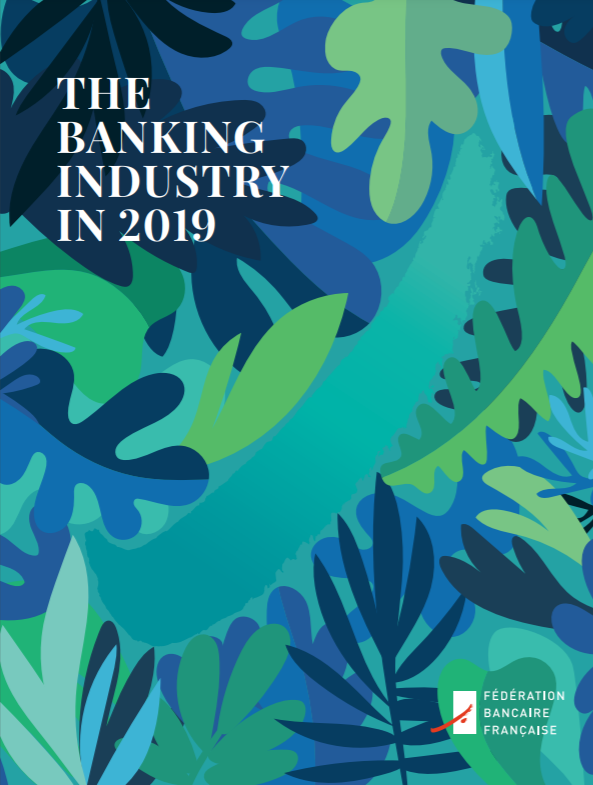 The French Banking Federation publishes The Banking Industry in 2019