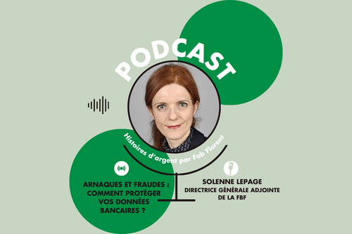 Podcast avec Solenne Lepage sur la protection des données bancaires