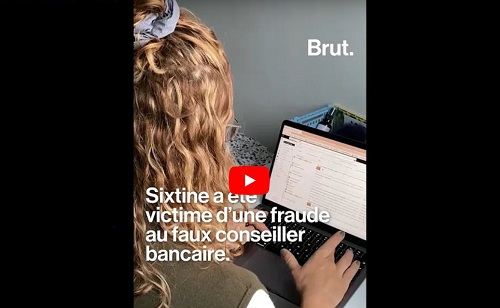 Fraude au faux conseiller bancaire : un reportage de Brut